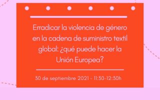 Presentación del seminario sobre Unión Europea y violencia de género en la cadena de suministro textil